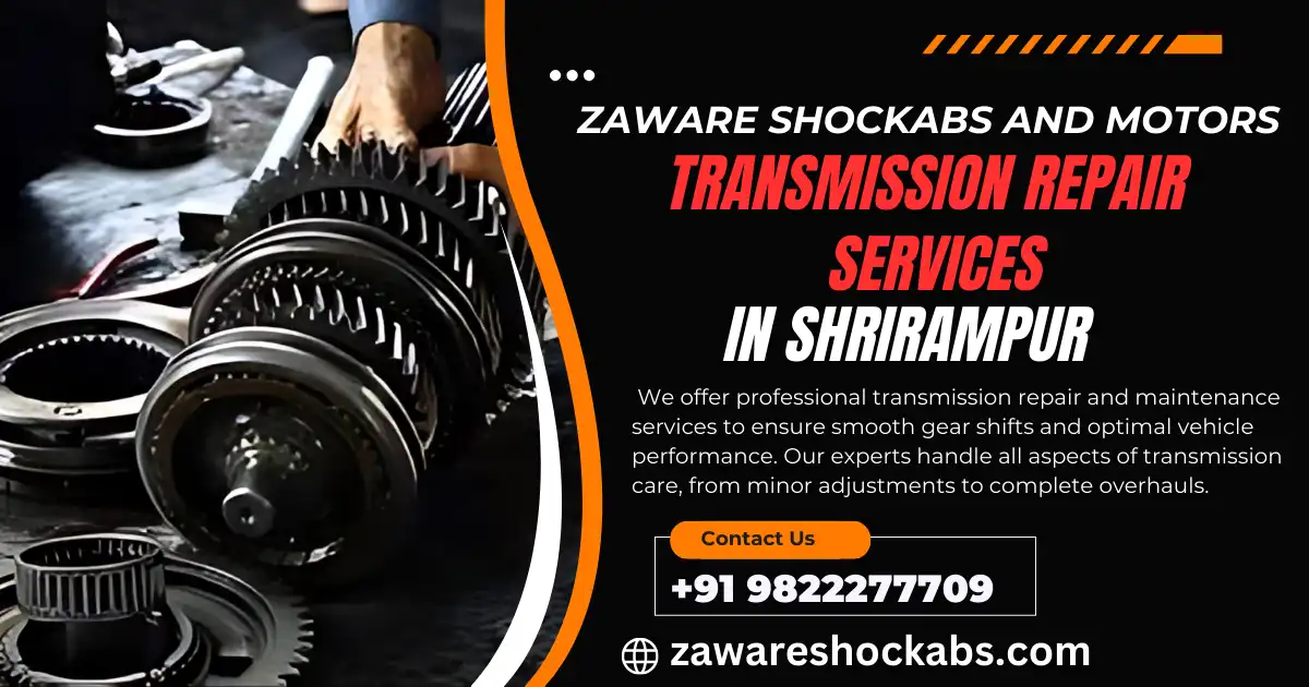 Best Transmission Repair Services In Shrirampur | Top Automatic Transmission Repair & Services In Shrirampur